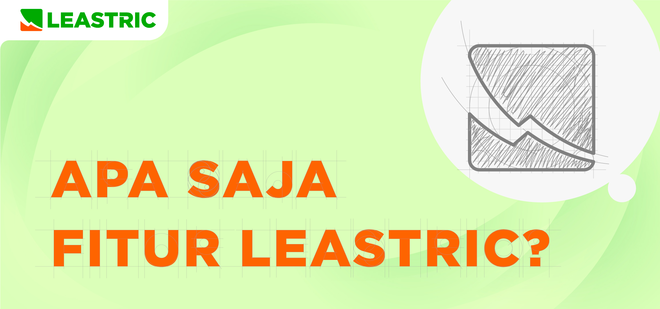 Apa Sajakah Fitur dari Leastric?